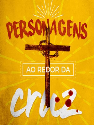 cover image of Personagens ao Redor da Cruz | Aluno
